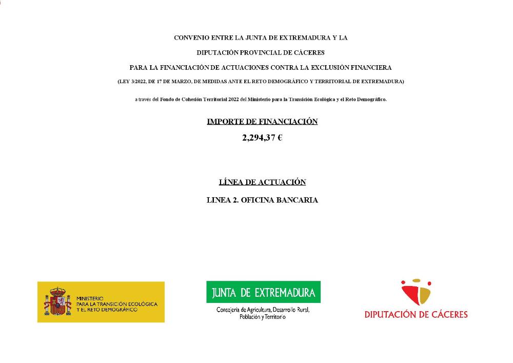 Imagen PUBLICIDAD DEL CONVENIO ENTRE LA JUNTA DE EXTREMADURA Y LA DIPUTACION PROVINCIAL DE CÁCERES PARA LA FINANCIACIÓN DE ACTUACIONES CONTRA LA EXCLUSIÓN FINANCIERA